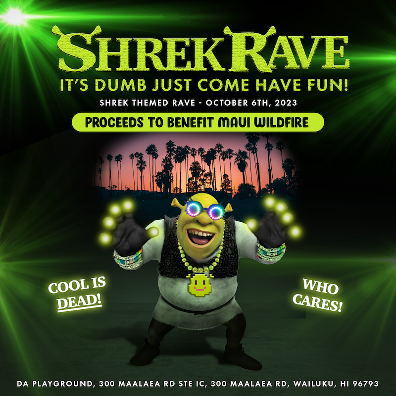 SHREK RAVE Tickets at da Playground Maui in Wailuku by Da Playground