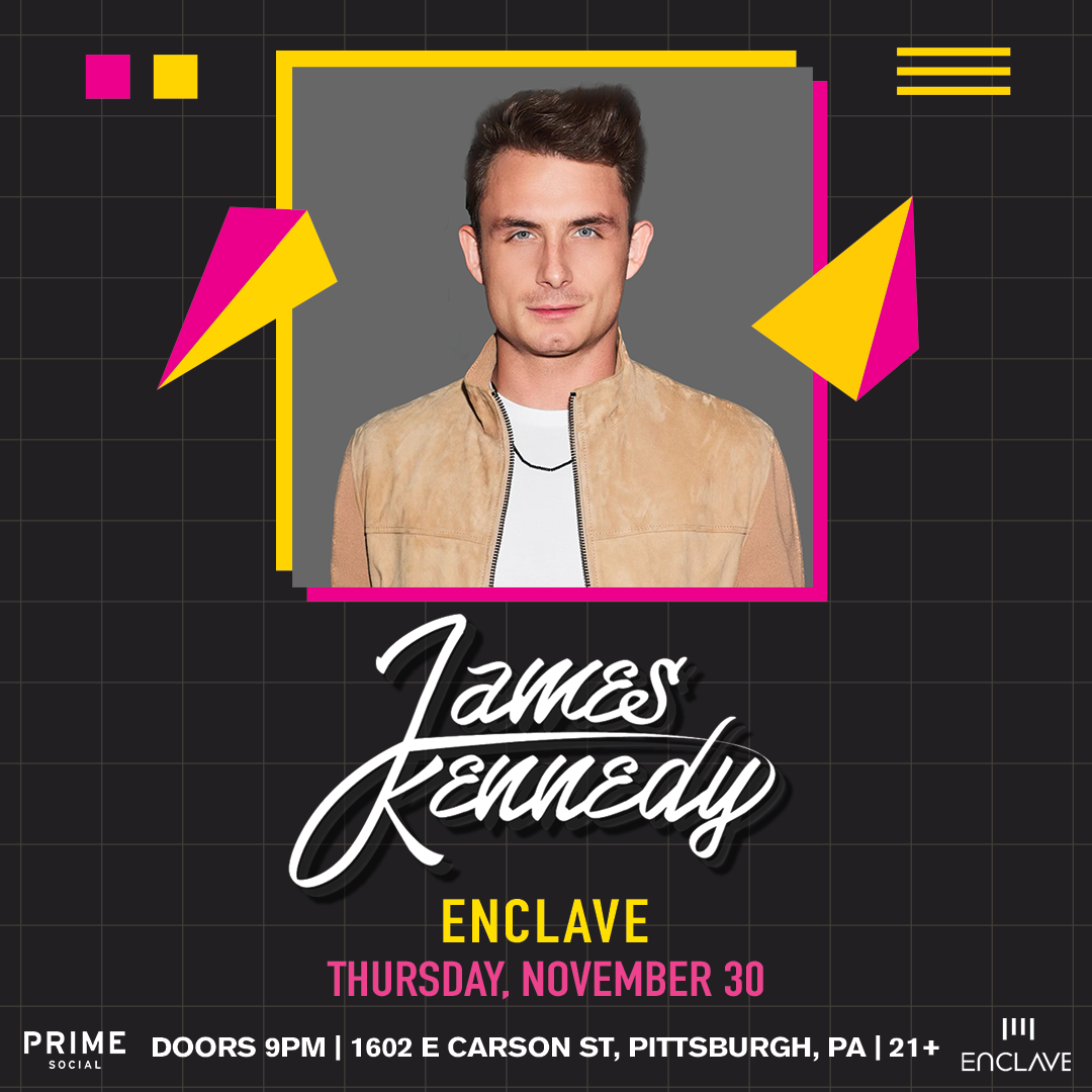 James Kennedy Tickets at Enclave in Pittsburgh by Prime Social Group Tixr