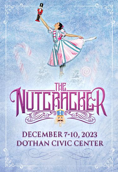 The Nutcracker 12/8 Tickets At Dothan Civic Center Arena In Dothan By ...