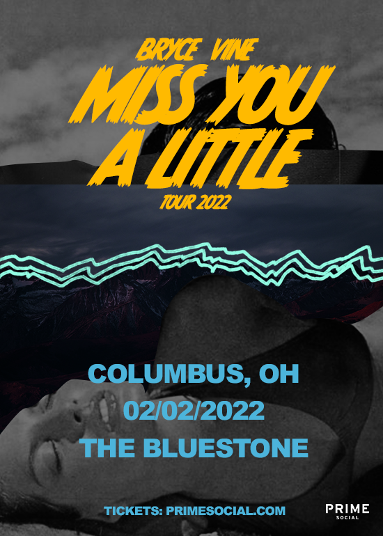 Bryce Vine Tickets at The Bluestone in Columbus by Prime Social Group