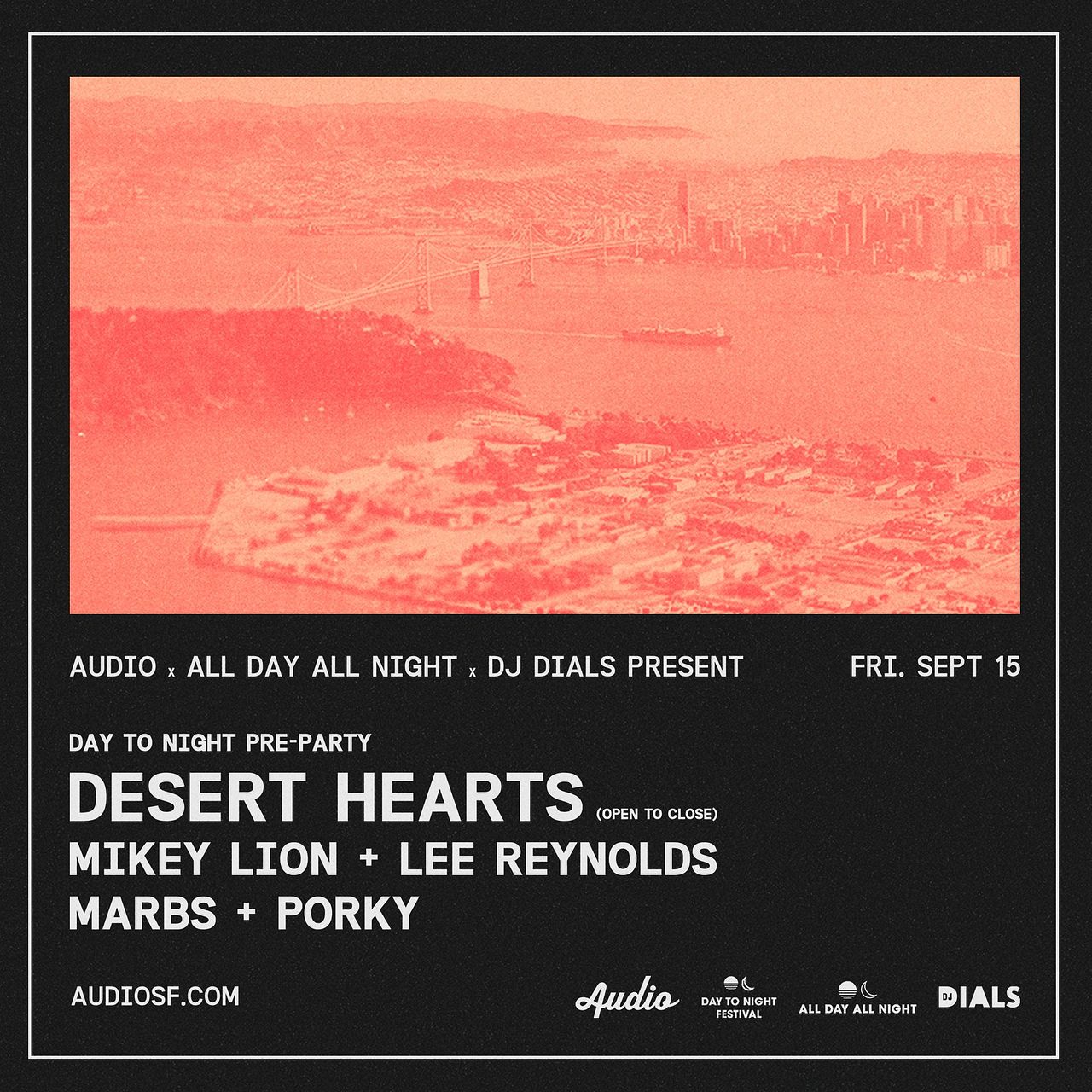 Day to Night PreParty w/ DESERT HEARTS Audio SF Tickets at Audio