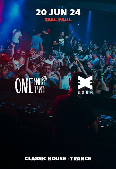 One More Time Week 7 Tickets at Eden Ibiza in Sant Antoni de Portmany ...