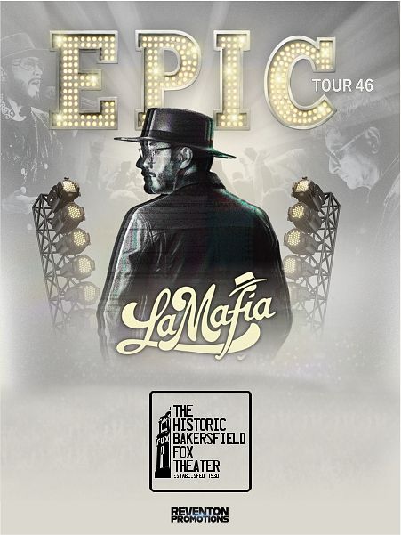 La Mafia - Epic Tour 46 Tickets at The Historic Bakersfield Fox