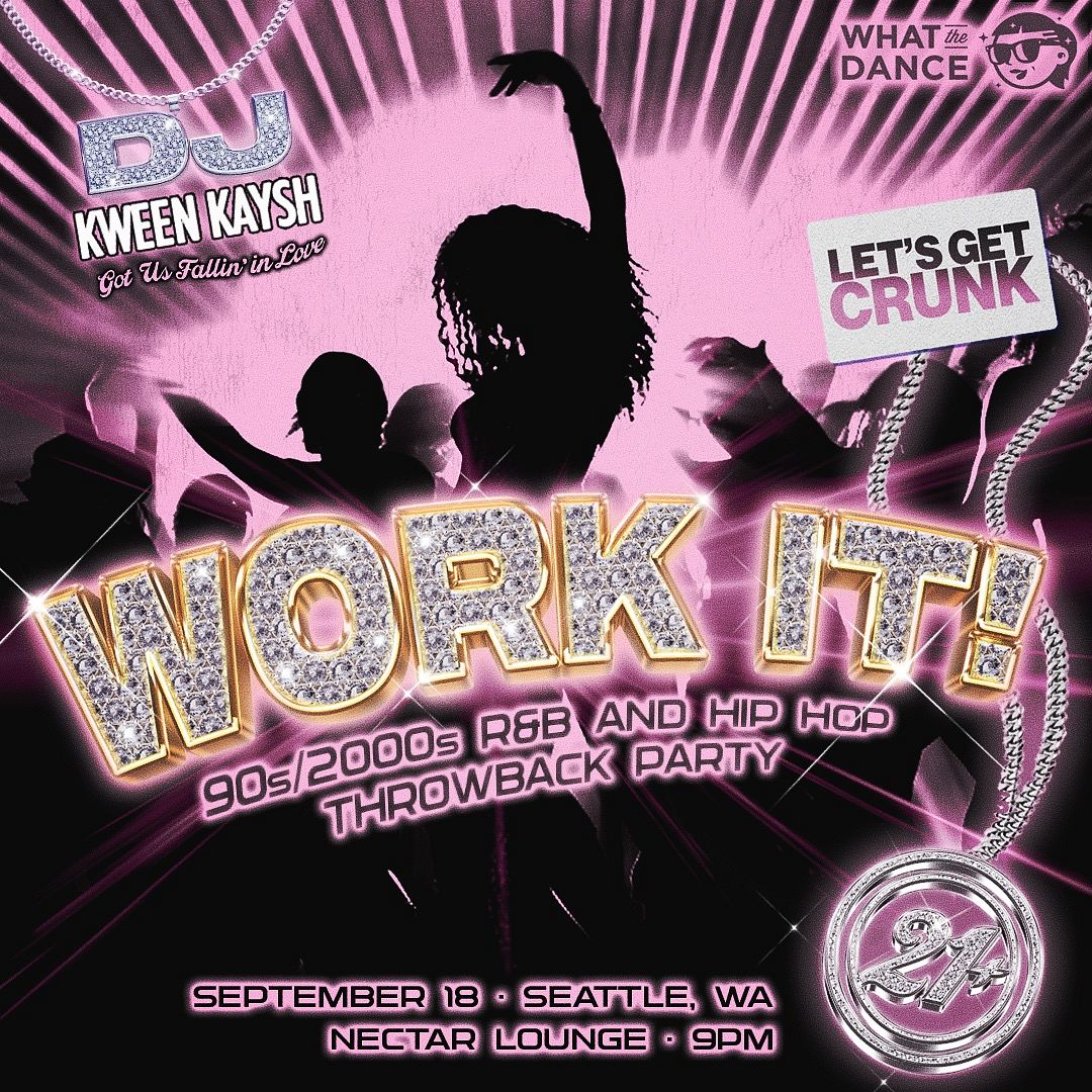 WORK IT! : 90s/2000s R&B and Hip Hop Night at Nectar Lounge