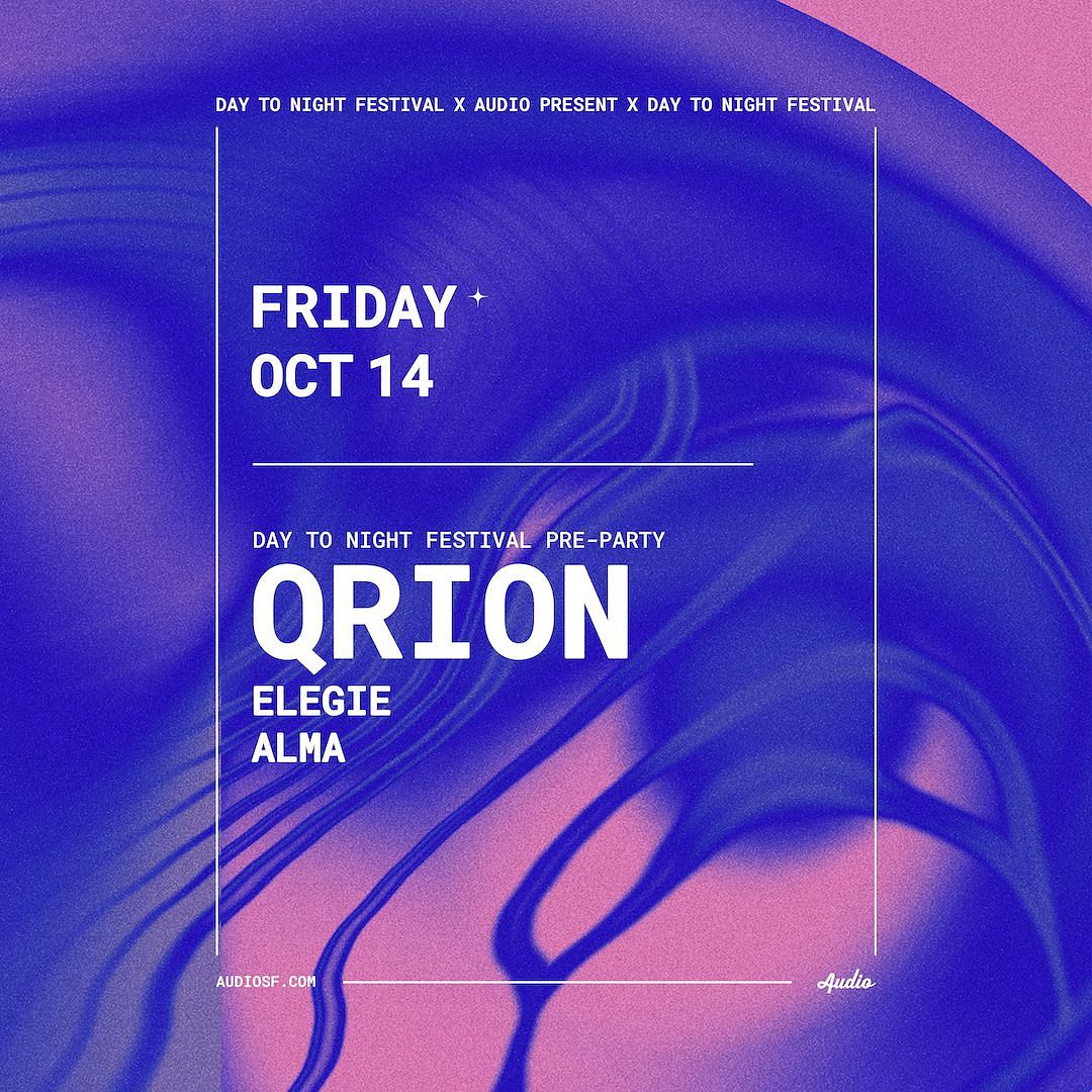 Day to Night PrePart w/ Qrion at Audio SF Tickets at Audio