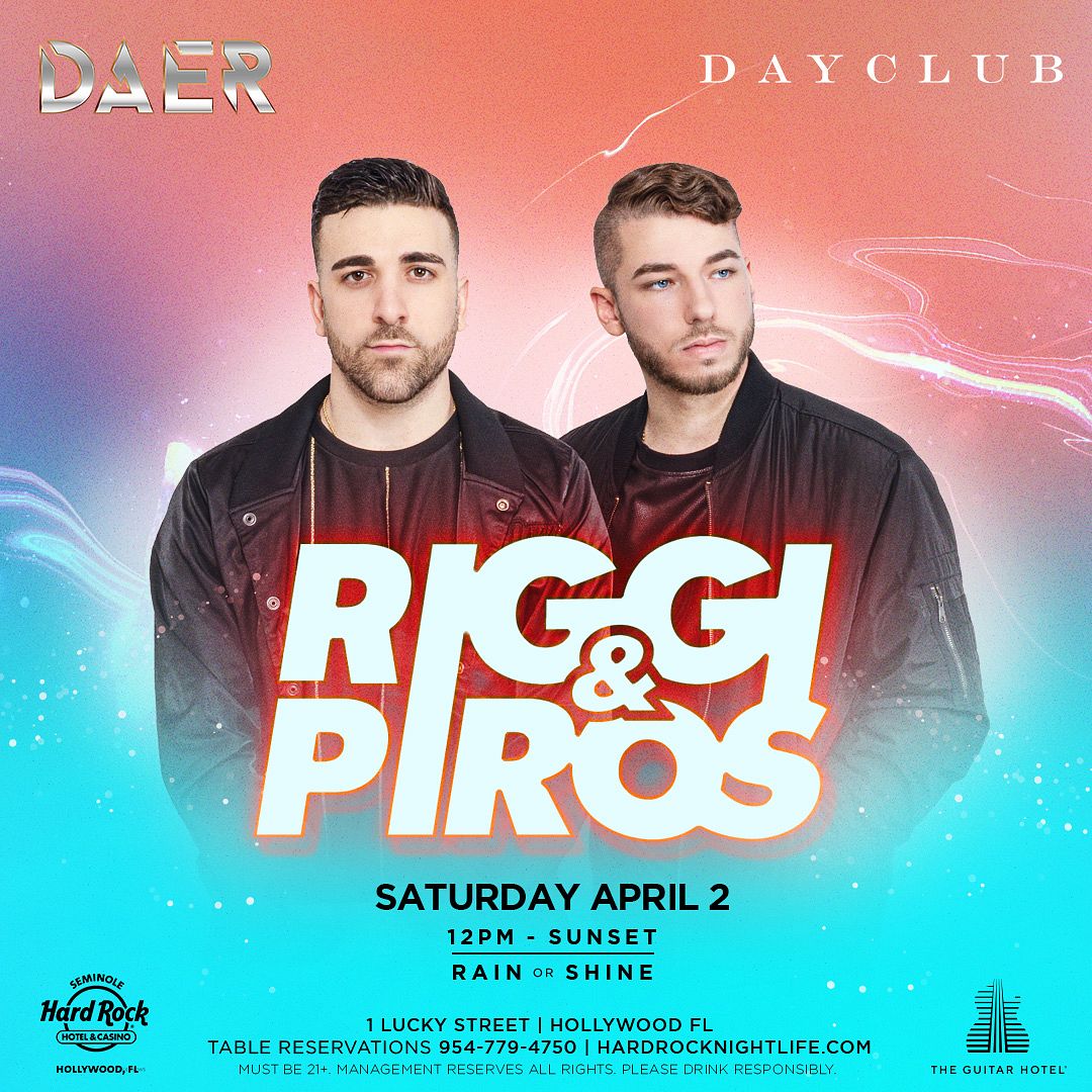 Riggi & Piros | DAER Dayclub - Hardrock Holly Tickets at DAER Dayclub ...