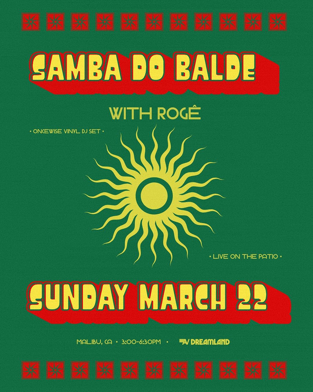 SAMBA DO BALDE with Rogê Tickets at Dreamland Malibu in Malibu by ...