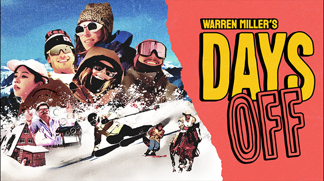Warren Miller's 'Days Off' — Arts & culture in State Theatre of Ithaca · Ithaca, NY