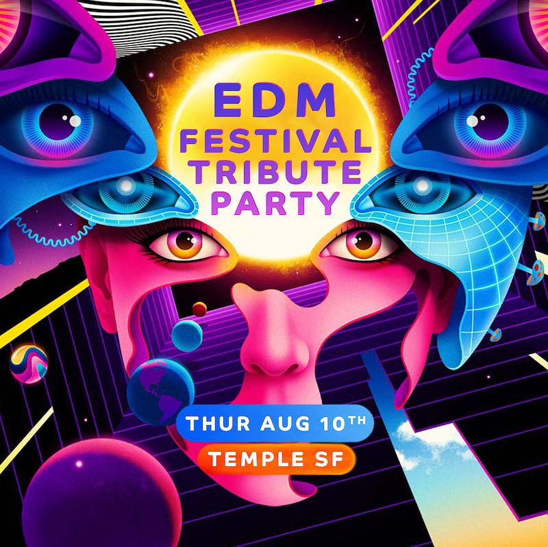 EDM Festival Tribute Party Tickets at Temple in SF by Temple