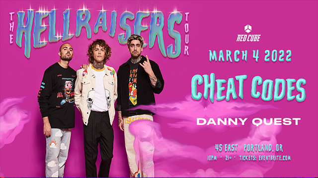 CHEAT CODES Tickets at 45 East in Portland by 45 East | Tixr