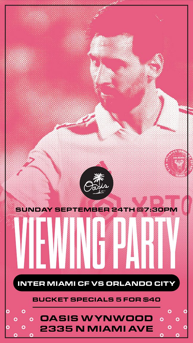 Inter Miami vs Orlando City Tickets at Oasis Wynwood in Miami by Oasis