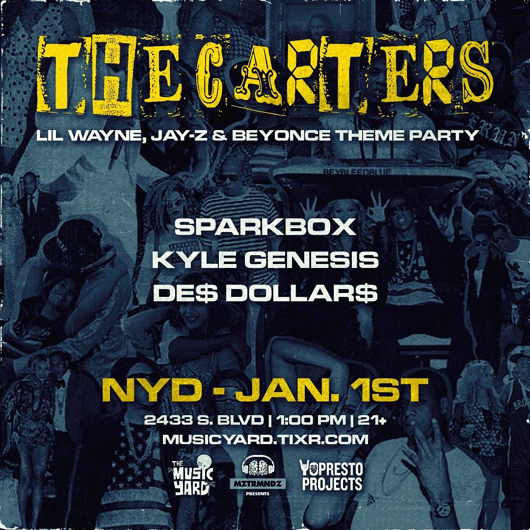 The Carters- Lil Wayne, Jay-Z & Beyonce Party Tickets at Music Yard in ...