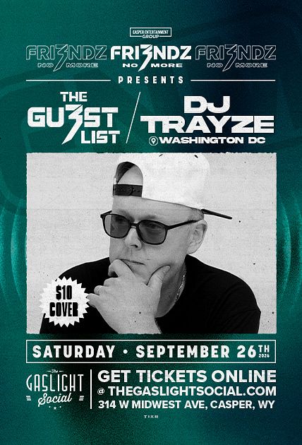 THE GU3ST LIST DJ TRAYZE - from Washington, DC concert poster
