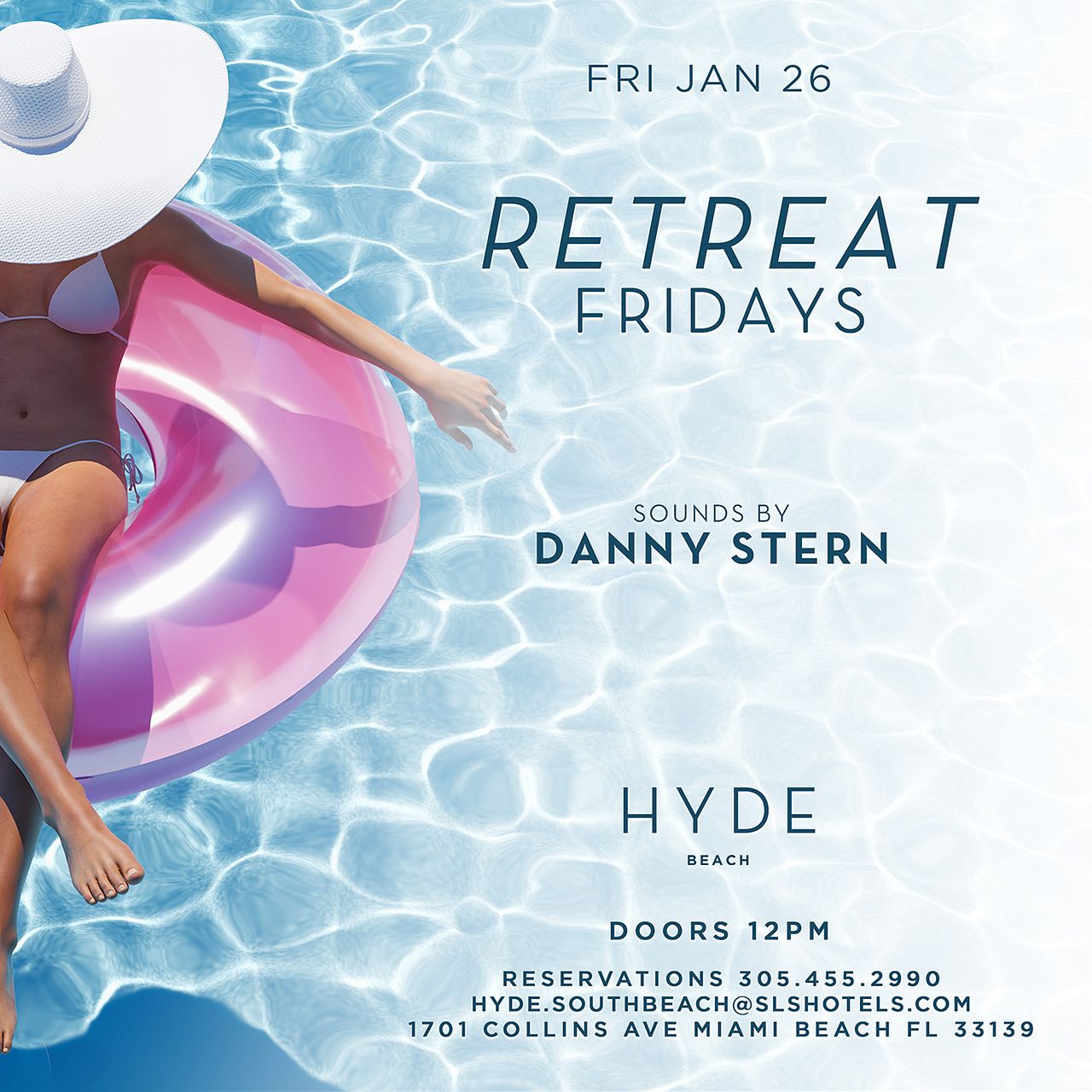 Retreat Fridays Tickets at Hyde Beach in Miami Beach by Hyde Beach | Tixr