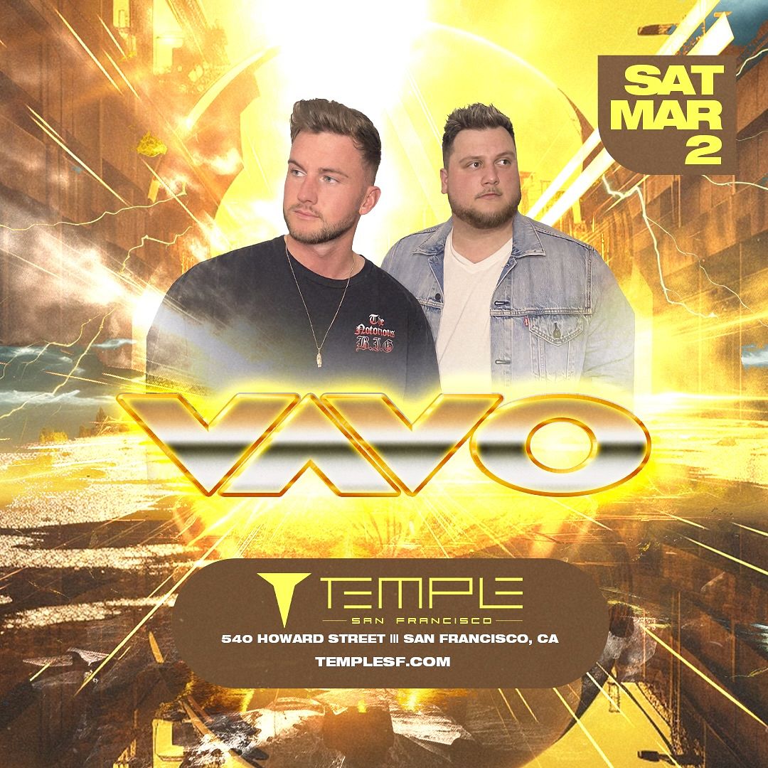 VAVO Tickets at Temple Nightclub in SF by Temple Nightclub San ...