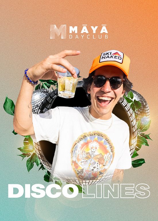 Disco Lines Tickets at Maya Dayclub in Scottsdale by RB x Maya | Tixr