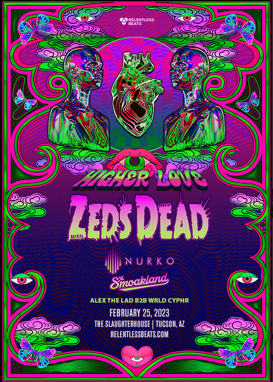 Zeds Dead Tickets at The SlaughterHouse in Tucson by .Relentless