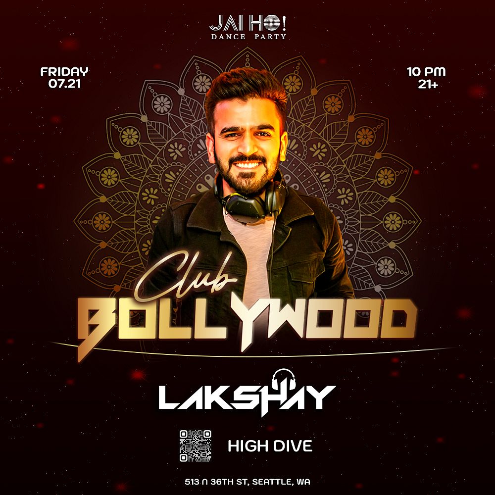 Jai Ho! Club BOLLYWOOD feat DJ Lakshay Tickets at High Dive in Seattle