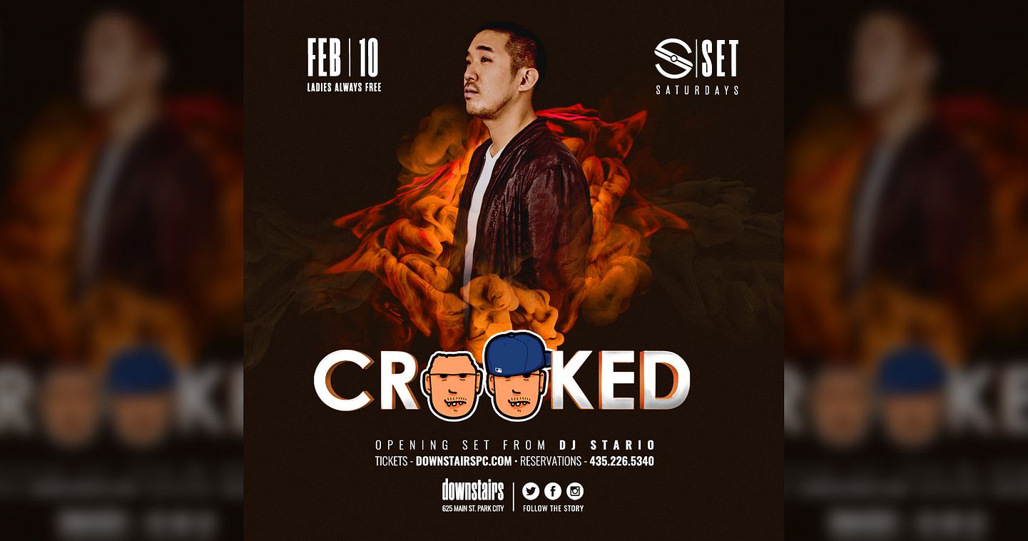 Set Saturdays With Dj Crooked Tickets At Downstairs In Park City By Downstairs Park City Tixr 5736