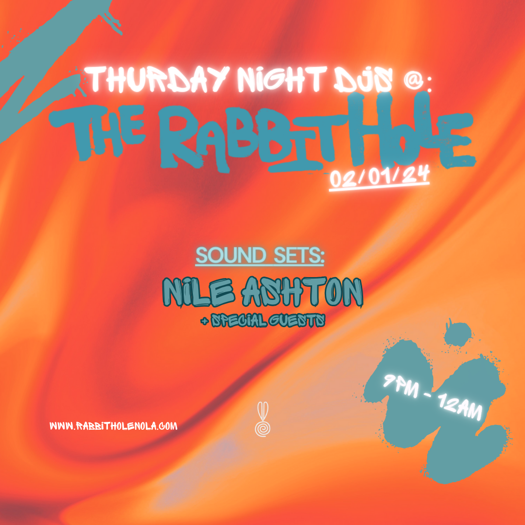 Thursday Night DJs : Nile Ashton + Special Guests Tickets at The Rabbit ...