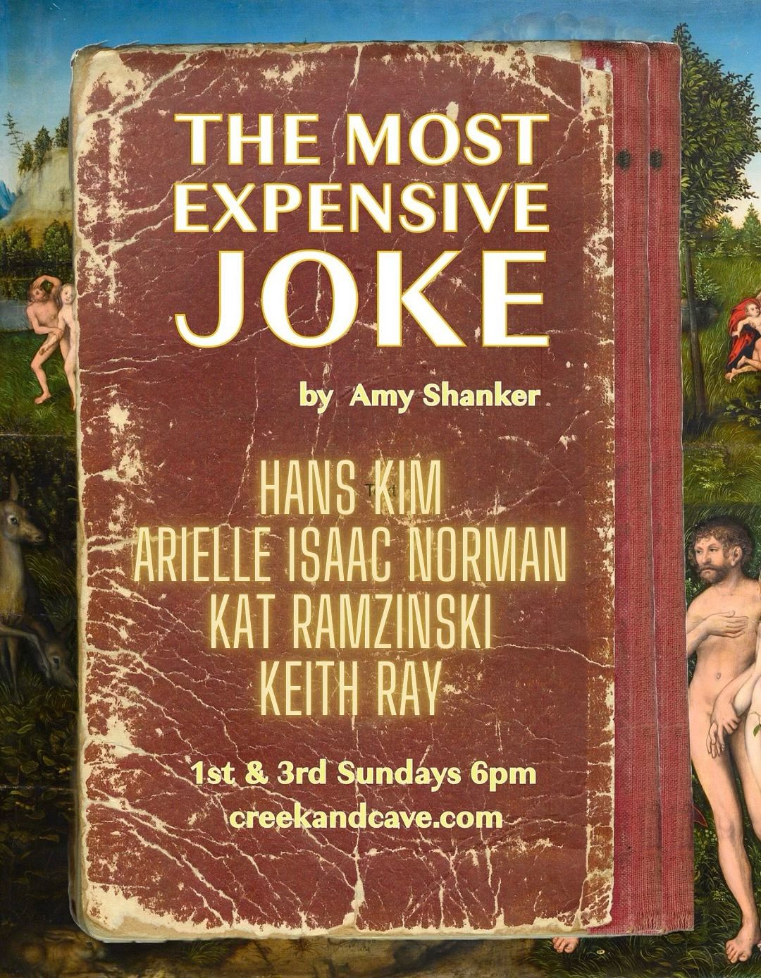 The Most Expensive Joke Tickets at The Creek and The Cave in