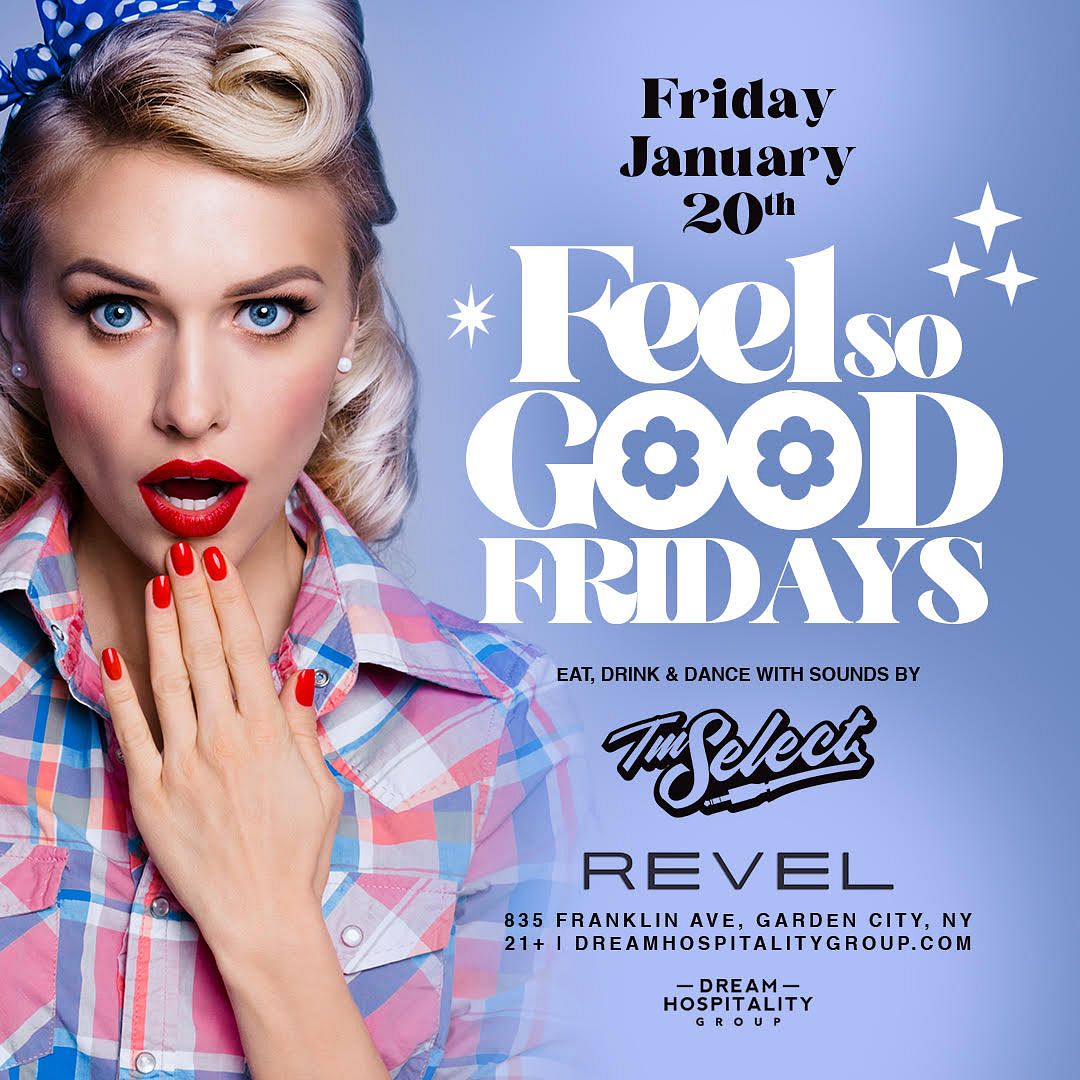 FRIDAY NIGHTS REVEL GARDEN CITY Tickets at REVEL in Garden City by