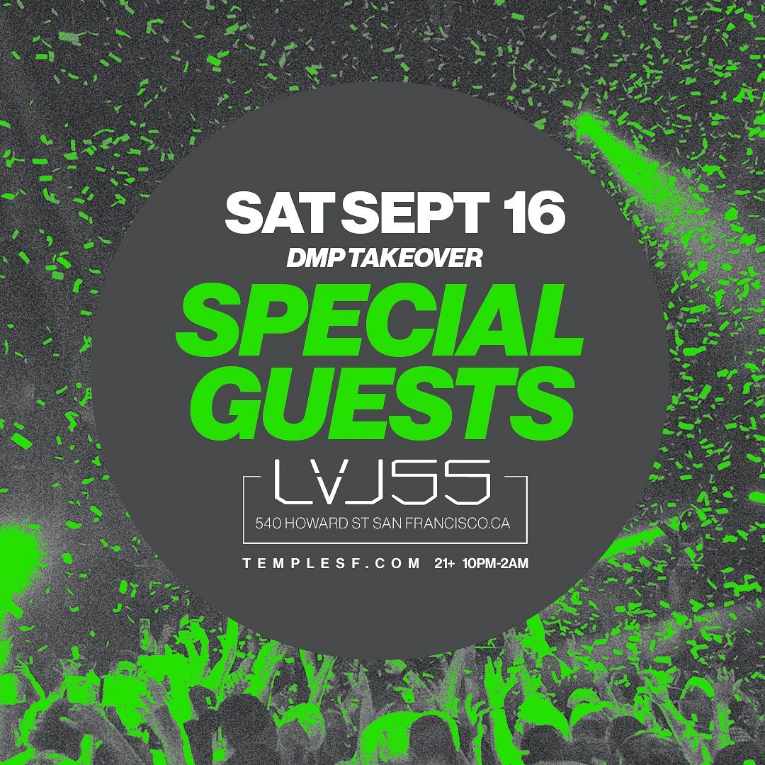 DMP Takeover LVL 55 Tickets at Temple in SF by Temple