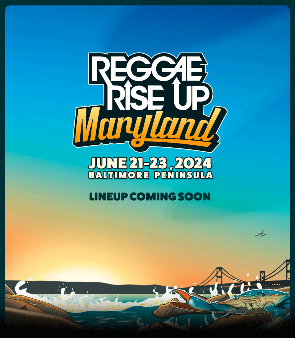 Reggae Rise Up Maryland Festival 2024 21 JUN 2024