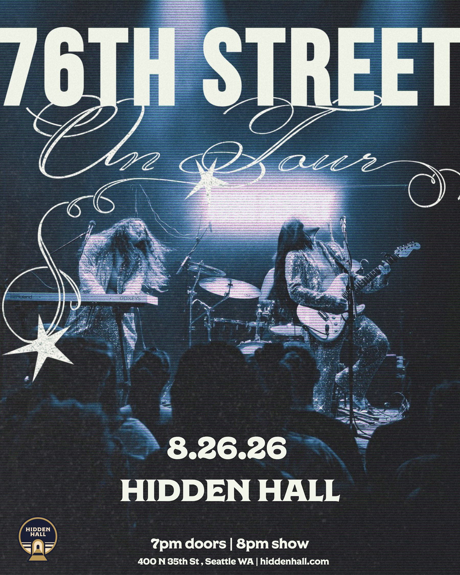 76th Street Tickets at Hidden Hall in Seattle by Hidden Hall | Tixr