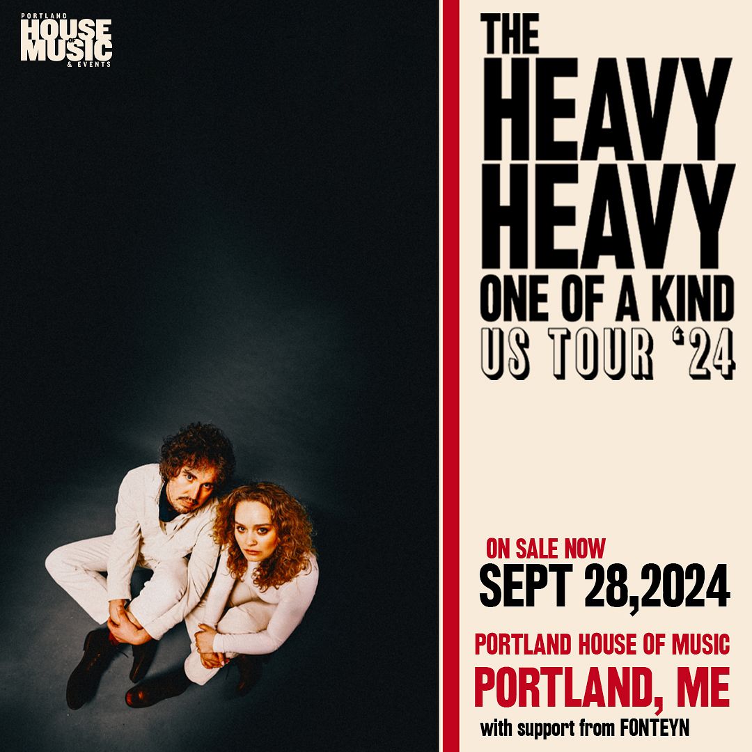 989WCLZ Presents: The Heavy Heavy | w. Fonteyn tickets by Portland ...