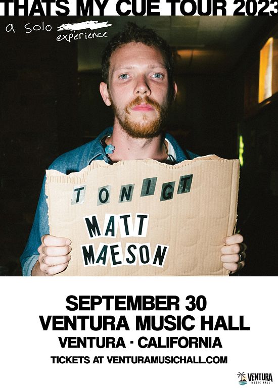 Matt Maeson A Solo Experience That's My Cue Tour Tickets at Ventura