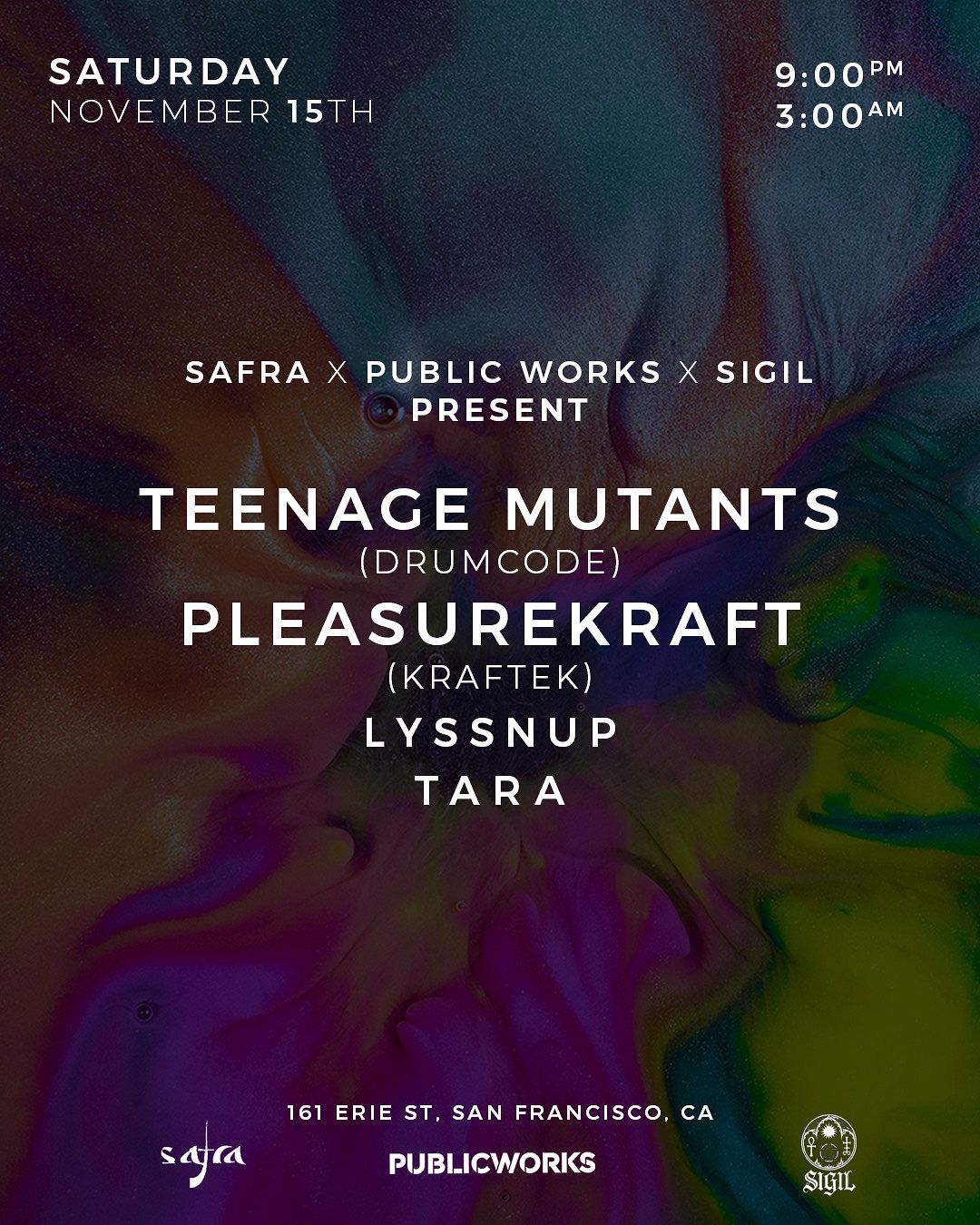Teenage Mutants & Pleasurekraft presented by Public Works, Safra