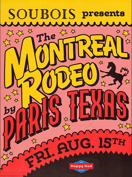 Monteral Rodeo Soubois presents The Montreal Rodeo by Paris Texas Tickets at Soubois ...