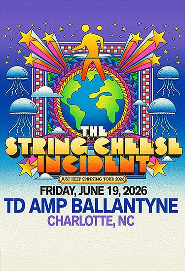 THE STRING CHEESE INCIDENT: JUST KEEP SPINNING TOUR Tickets at TD