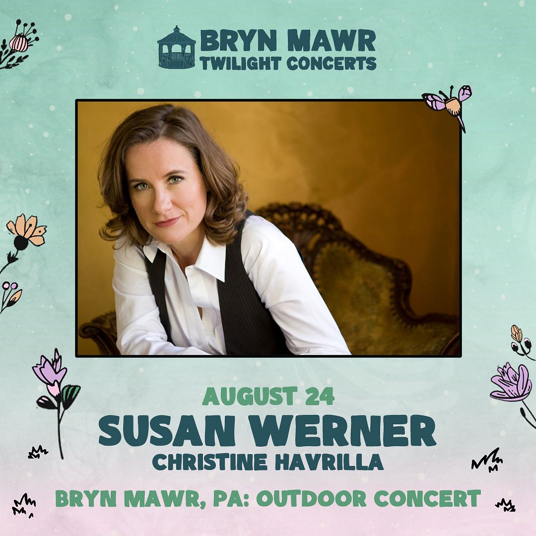 Susan Werner Tickets at Bryn Mawr Twilight Series in Bryn Mawr by Bryn