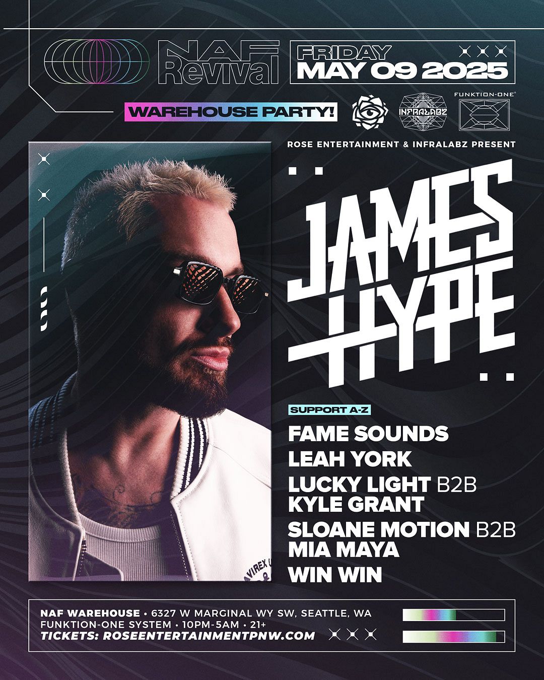 JAMES HYPE @ The Legendary NAF Warehouse Tickets at NAF REVIVAL in ...