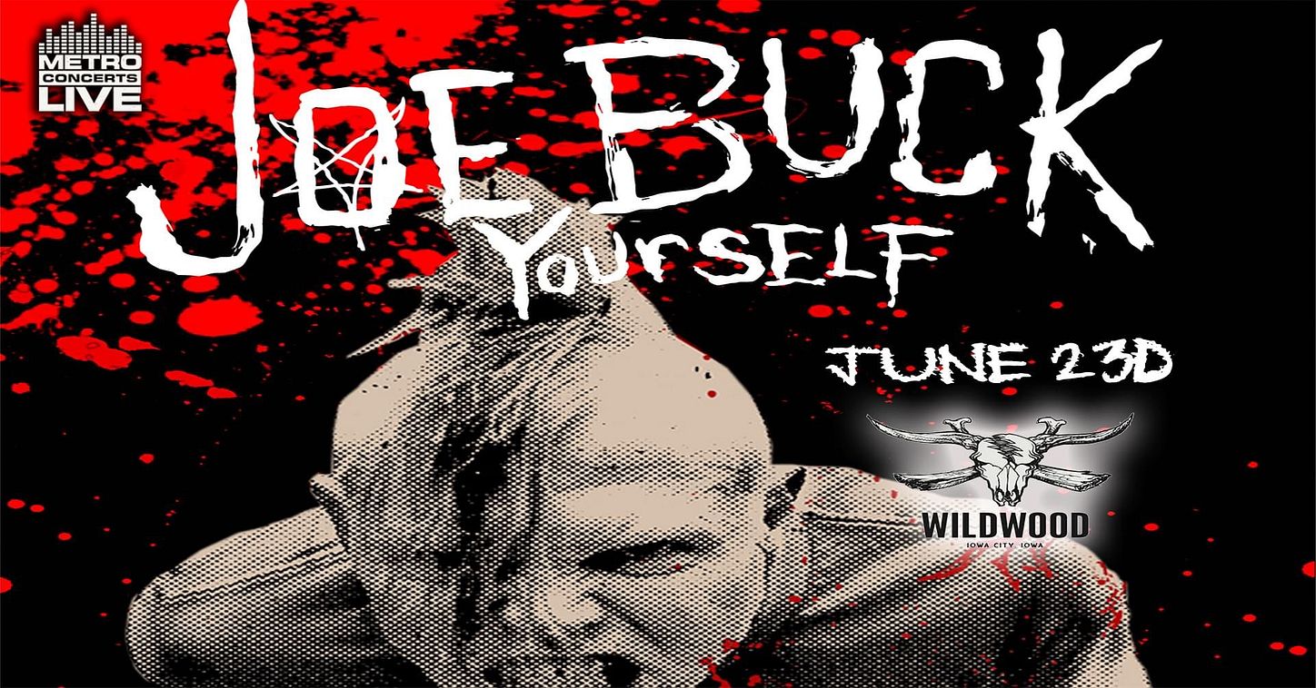 Joe Buck Yourself w/ The Afterdarks & ZED Tickets at Wildwood in Iowa