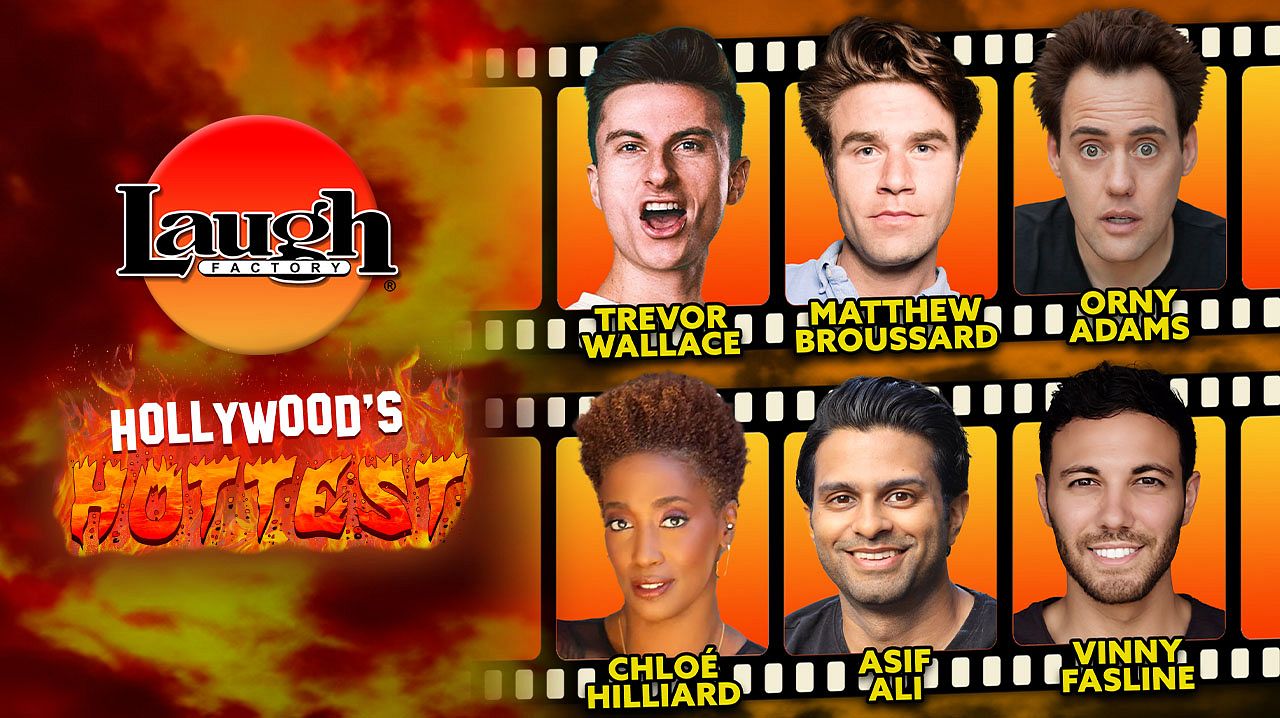 Hollywood's Hottest Tickets at Laugh Factory Hollywood in Los Angeles ...