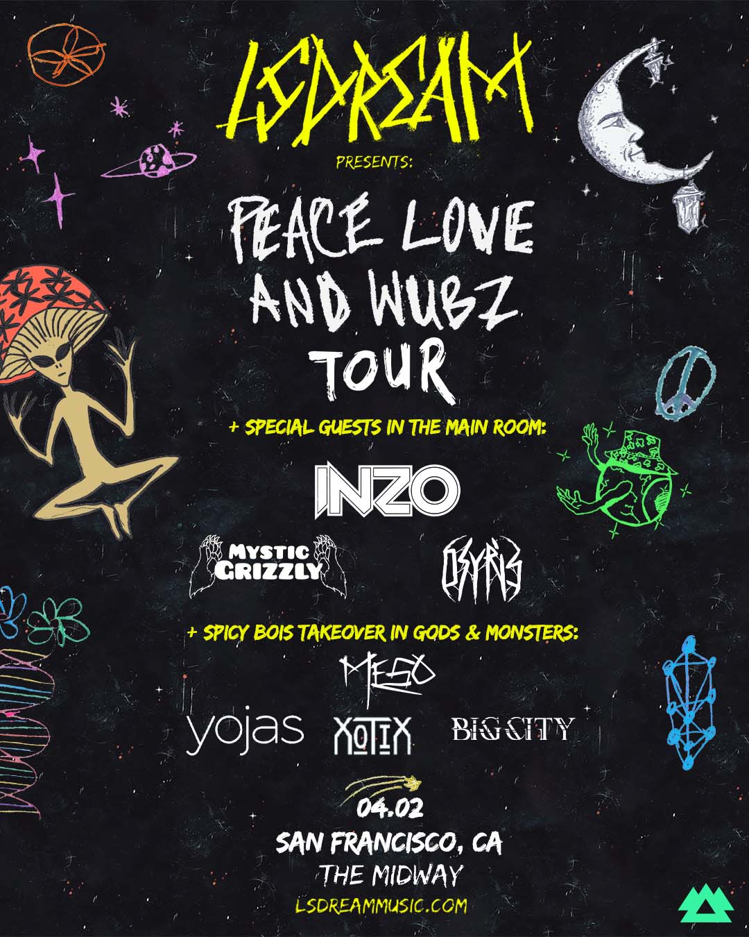 LSDREAM presents PEACE LOVE AND WUBZ TOUR Tickets at The Midway in San