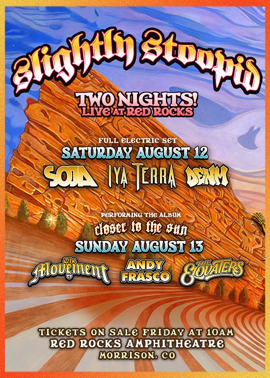 Slightly Stoopid Red Rocks Travel Packages Tickets at Red Rocks