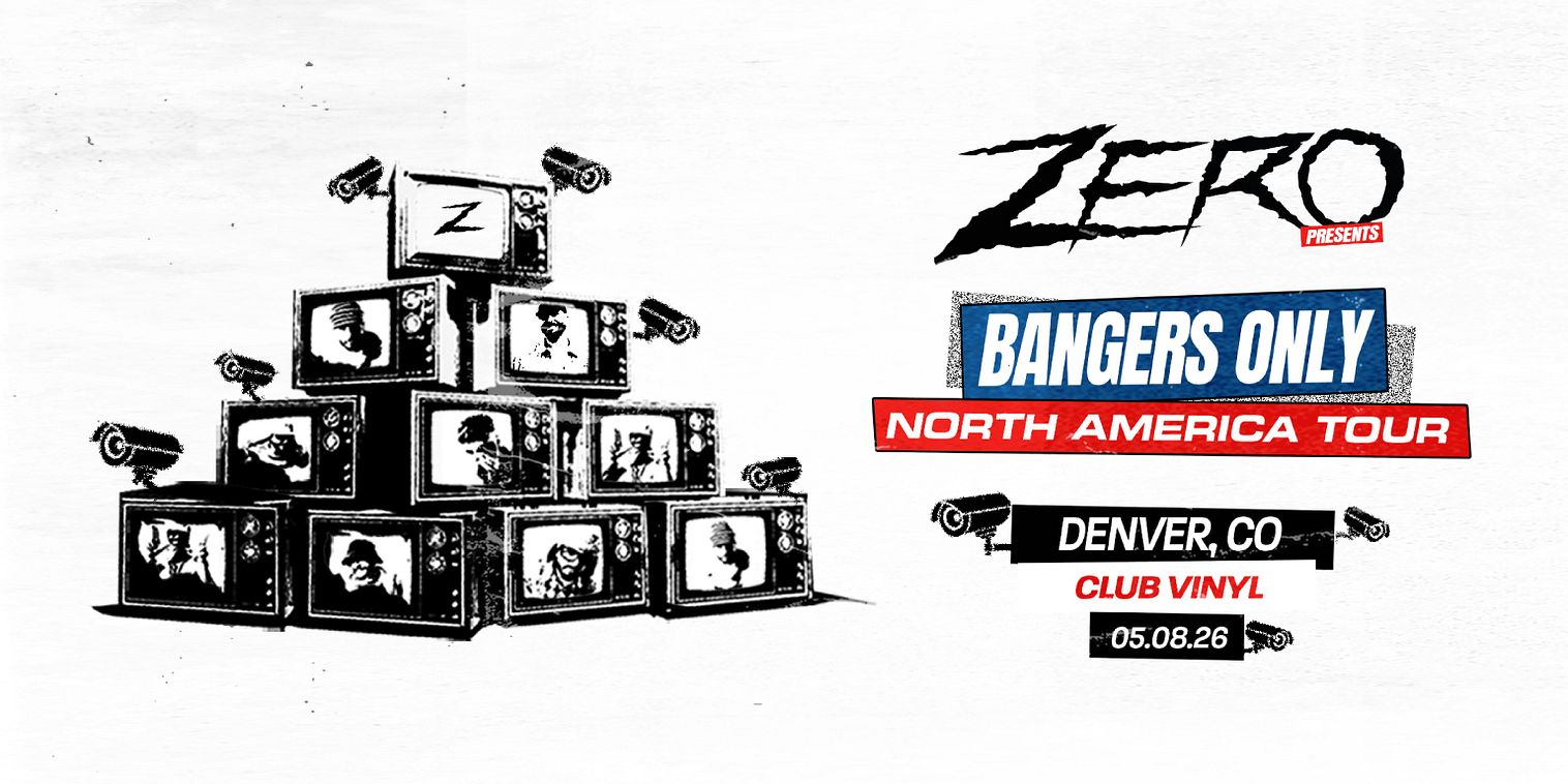 Zero Tickets at Club Vinyl in Denver by Club Vinyl | Tixr