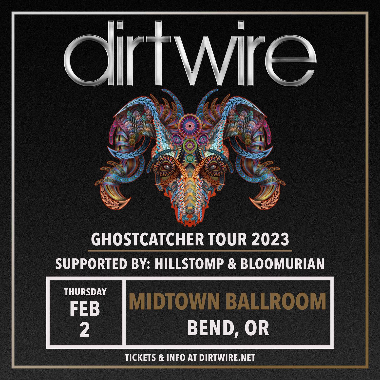 Dirtwire Ghostcatcher Tour with Hillstomp & Bloomurian 2023 Tickets at