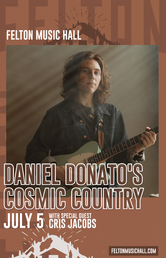 Daniel Donato's Cosmic Country With Cris Jacobs Tickets At Felton Music ...