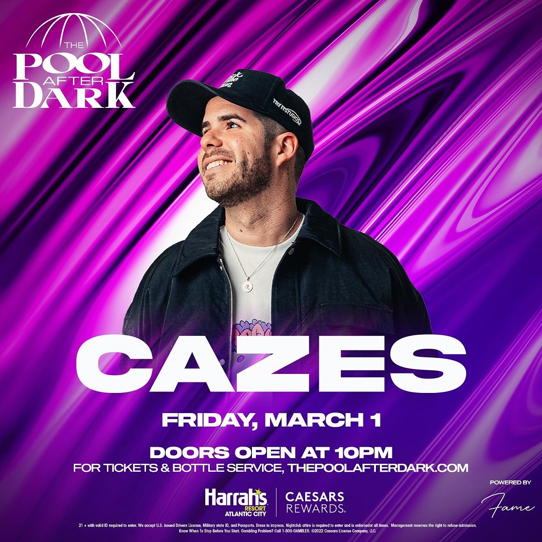 CAZES at The Pool After Dark Friday, March 1, 2024
