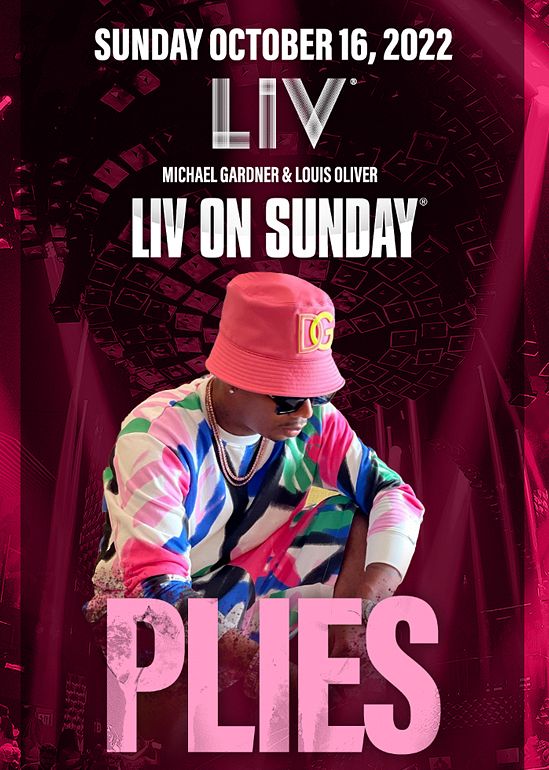 Plies Tickets At LIV In Miami Beach By LIV | Tixr