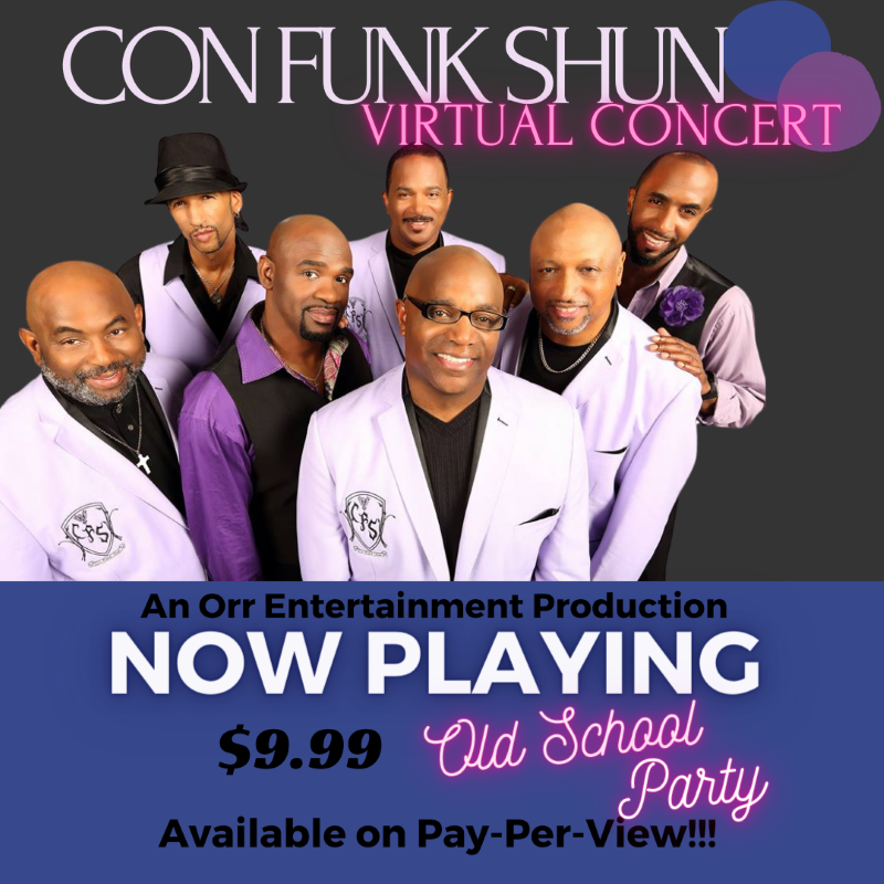 CON FUNK SHUN VIRTUAL CONCERT Tickets at Your Computer or Mobile Device
