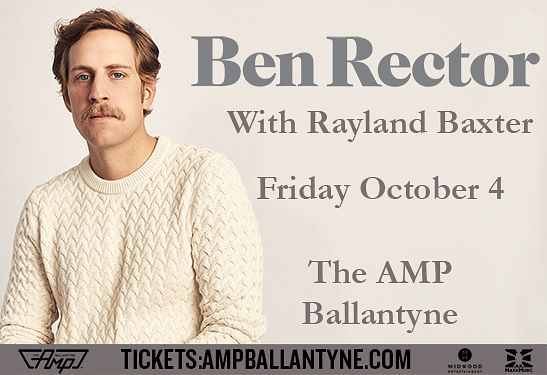 BEN RECTOR Tickets at The Amp Ballantyne in Charlotte by The Amp ...