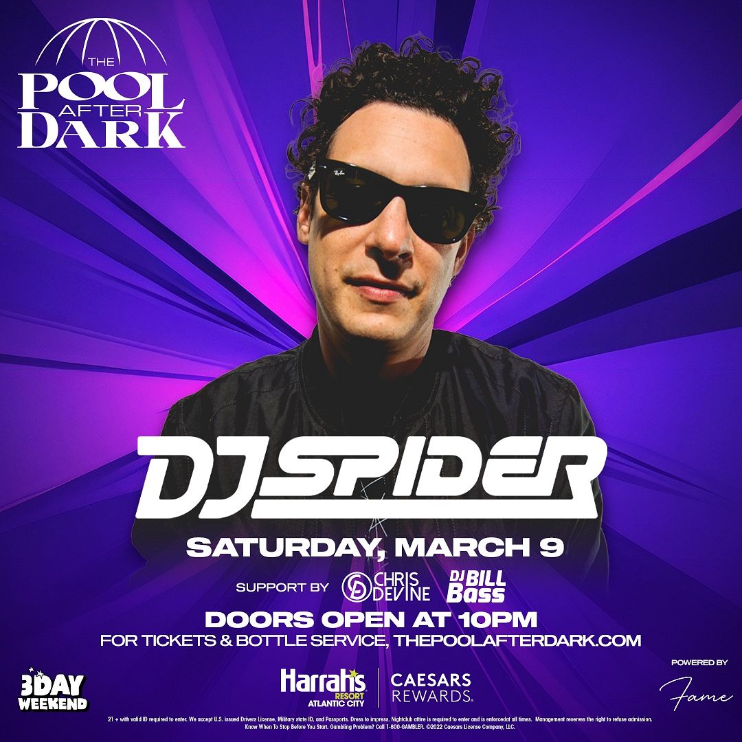 DJ SPIDER at The Pool After Dark Saturday, March 9, 2024