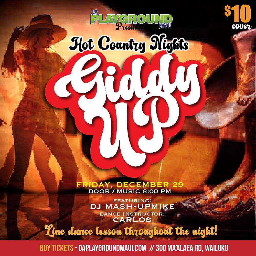 Hot Country Nights Tickets At Da Playground Maui In Wailuku By Da Playground Maui Tixr