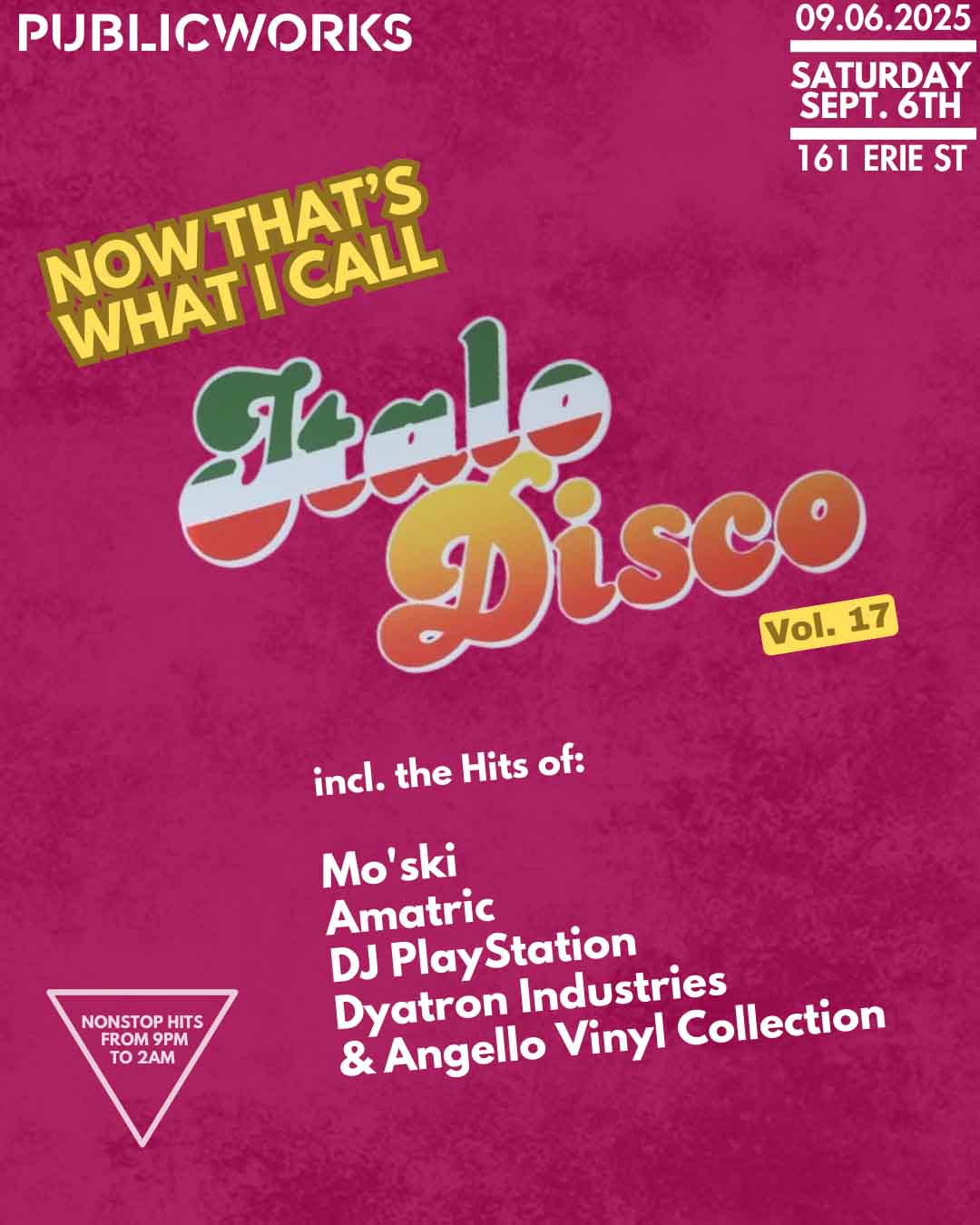 Now That's What I Call Italo-Disco Vol.17 Tickets at Public